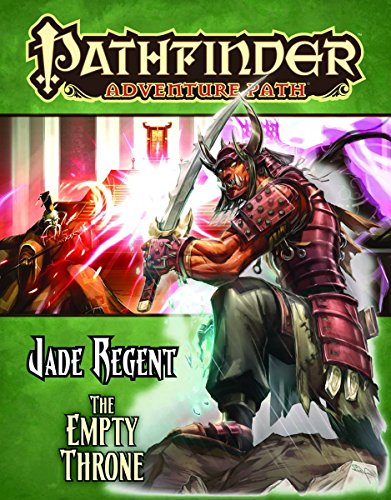 Pathfinder Adventure Path: Jade Regent Part 6 - The Empty Throne