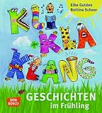 Kliklaklanggeschichten im Fr&uuml;hling - Elke Gulden, Bettina Scheer