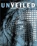 Unveiled: Voices of Women in Afghanistan