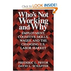Who's Not Working and Why: Employment, Cognitive Skills, Wages, and the Changing U.S. Labor Market
