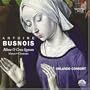 Busnois: Missa O Crux Lignum