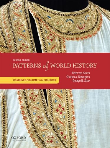 Patterns of world history: combined volume with sources