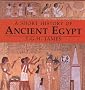 A Short History of Ancient Egypt: From Predynastic to Roman Times