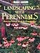 Book Landscaping with Perennials (Black & Decker Outdoor Home)