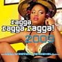 Ragga Ragga Ragga 2009