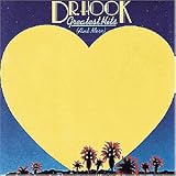 Greatest Hits (and More) - Dr. Hook
