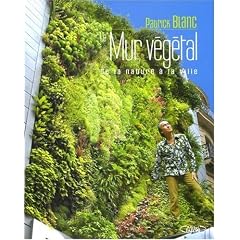 Le mur v�g�tal : De la nature � la ville