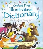 Oxford First Illustrated Children`s Dictionary