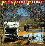 Mit dem Wohnmobil durch S&uuml;dafrika - Werner K. Lahmann