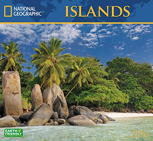 islands national geographic 2016 wall calendar