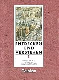 Entdecken und Verstehen, Geschichtsbuch, Allgemeine Ausgabe (4 Bde.), Bd.1, Urgeschichte, Altertum, fr�hes Mittelalter: Geschichtsbuch. Urgeschichte, Altertum, Fr�hes Mittelalter - 