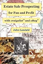 Estate Sale Prospecting for Fun and Profit with craigslist and eBay