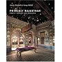 Princely Rajasthan: Rajput Palaces and Mansions