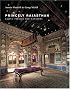 Princely Rajasthan: Rajput Palaces and Mansions