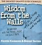 Wisdom from the Walls