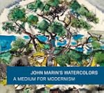 John Marin's Watercolors: A Medium fo...