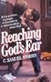 Reaching God's ear