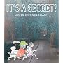 It's a Secret