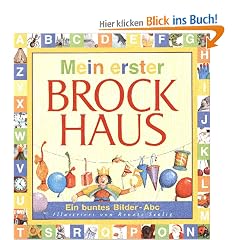 Mein erster Brockhaus. Ein buntes Bilder- ABC