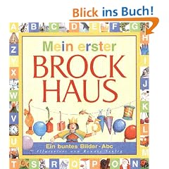 Mein erster Brockhaus. Ein buntes Bilder- ABC