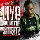 Live from the Streetz