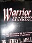 Warrior Training Manual: International Procedure, Protocol and Techniques for the Traditional Martial Artist