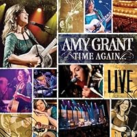 Time Again: Amy Grant Live (Bonus Dvd)