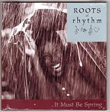 Roots of Rhythm: It Must Be Spring (Roots of Rhythm Series)