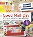 Good Mail Day: A Primer for Making Eye-Popping Postal Art