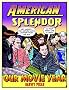 American Splendor      Our Movie Year