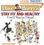 Dave Barry's Stay Fit and Healthy Until You're Dead
