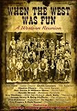  : When the West Was Fun: A Western Reunion