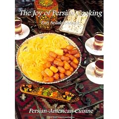 Joy of Persian Cooking: Persian~American Cuisine