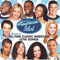 American Idol Season 2: All-Time Classic American Love Songs