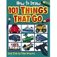 101 Things That Go (How to Draw)