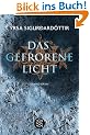Das gefrorene Licht