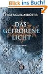 Das gefrorene Licht: Island-Krimi