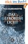 Das gefrorene Licht: Island-Krimi
