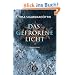 Das gefrorene Licht