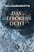 Das gefrorene Licht. Island-Kr...