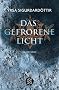 Das gefrorene Licht