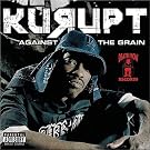 AGAINST THE GRAIN (EXPLICIT VERSION)