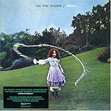 On the Shore: Remastered & Expanded