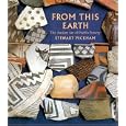 From This Earth: The Ancient Art of Pueblo Pottery