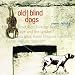 Old blind dogs, New tricks