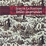 Jean de La Fontaine : Toiles imprimées. Musée national du château de Pau