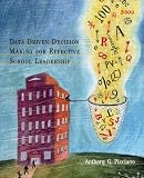 Data-Driven Decision Making for Effective School Leaders