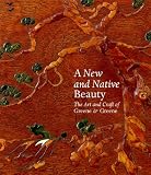 A new and native beauty : the art and craft of Greene & Greene