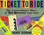 Ticket to Ride: The Extraordinary Diary of the Beatles Last Tour