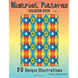 Abstract Patterns Coloring Book: 50 Unique Illustrations